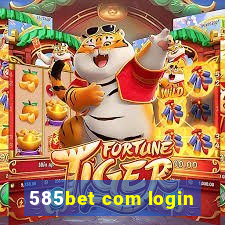 585bet com login